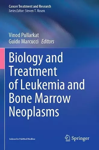 Biology and Treatment of Leukemia and Bone Marrow Neoplasms cover