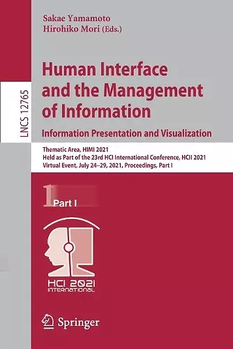 Human Interface and the Management of Information. Information Presentation and Visualization cover