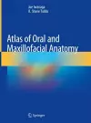 Atlas of Oral and Maxillofacial Anatomy cover