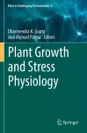 Plant Growth and Stress Physiology cover