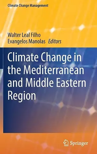 Climate Change in the Mediterranean and Middle Eastern Region cover