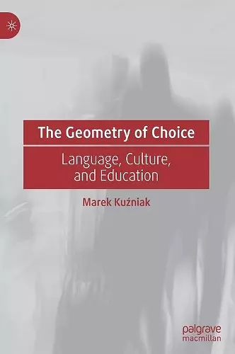 The Geometry of Choice cover