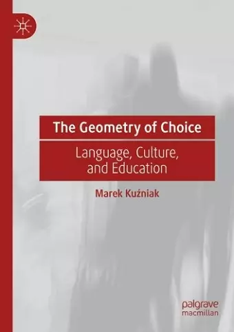 The Geometry of Choice cover