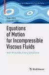 Equations of Motion for Incompressible Viscous Fluids cover