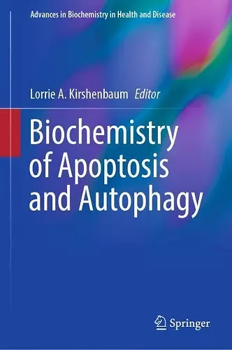 Biochemistry of Apoptosis and Autophagy cover