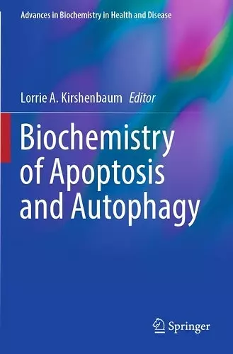 Biochemistry of Apoptosis and Autophagy cover