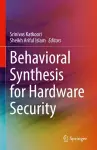 Behavioral Synthesis for Hardware Security cover