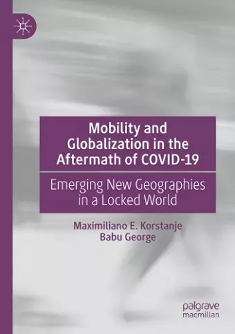 Mobility and Globalization in the Aftermath of COVID-19 cover