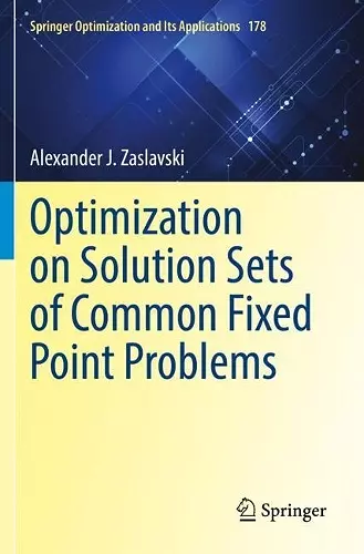 Optimization on Solution Sets of Common Fixed Point Problems cover
