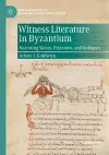 Witness Literature in Byzantium cover