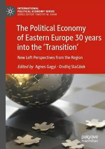 The Political Economy of Eastern Europe 30 years into the ‘Transition’ cover