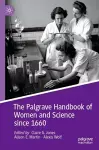 The Palgrave Handbook of Women and Science since 1660 cover