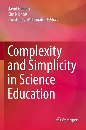 Complexity and Simplicity in Science Education cover