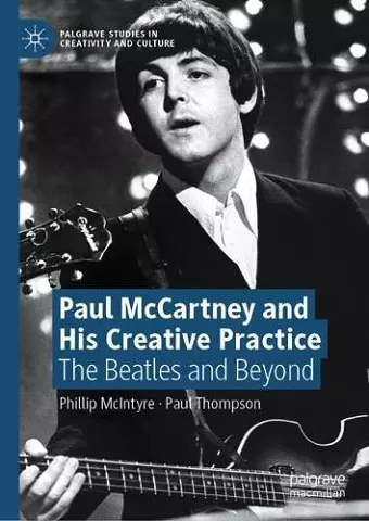 Paul McCartney and His Creative Practice cover