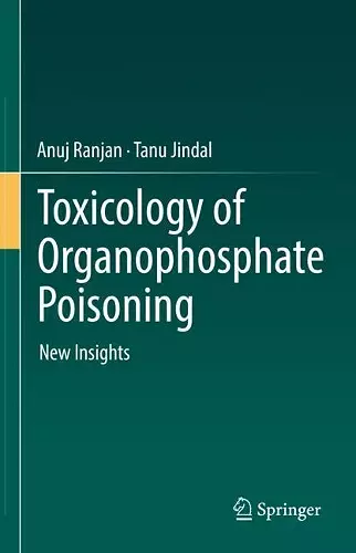 Toxicology of Organophosphate Poisoning cover