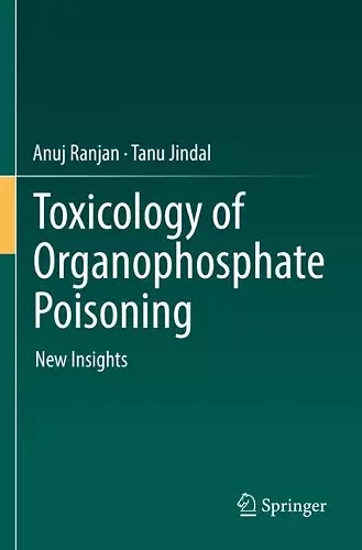 Toxicology of Organophosphate Poisoning cover