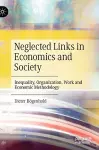 Neglected Links in Economics and Society cover