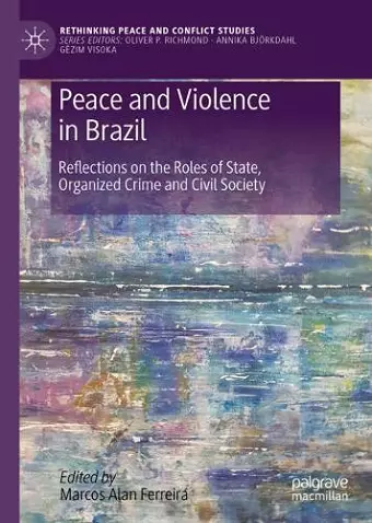 Peace and Violence in Brazil cover