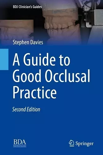 A Guide to Good Occlusal Practice cover