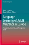 Language Learning of Adult Migrants in Europe cover