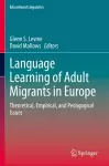 Language Learning of Adult Migrants in Europe cover