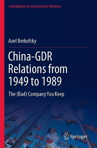 China-GDR Relations from 1949 to 1989 cover