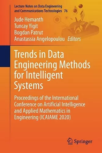 Trends in Data Engineering Methods for Intelligent Systems cover