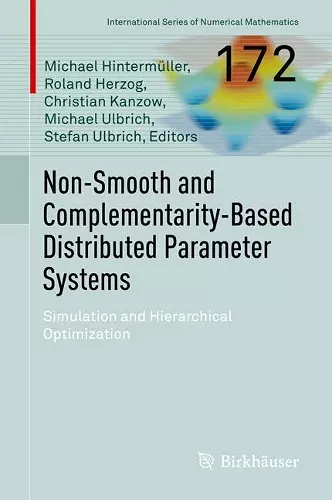 Non-Smooth and Complementarity-Based Distributed Parameter Systems cover