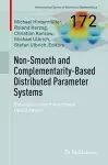 Non-Smooth and Complementarity-Based Distributed Parameter Systems cover