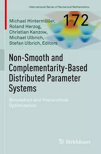 Non-Smooth and Complementarity-Based Distributed Parameter Systems cover