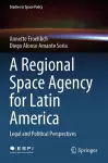 A Regional Space Agency for Latin America cover