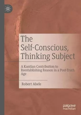 The Self-Conscious, Thinking Subject cover
