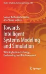 Towards Intelligent Systems Modeling and Simulation cover