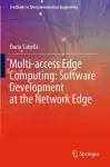 Multi-access Edge Computing: Software Development at the Network Edge cover
