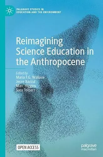 Reimagining Science Education in the Anthropocene cover