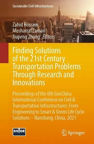 Finding Solutions of the 21st Century Transportation Problems Through Research and Innovations cover