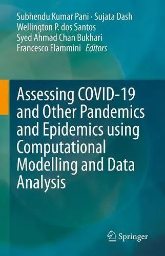 Assessing COVID-19 and Other Pandemics and Epidemics using Computational Modelling and Data Analysis cover