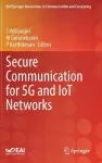 Secure Communication for 5G and IoT Networks cover