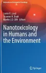 Nanotoxicology in Humans and the Environment cover