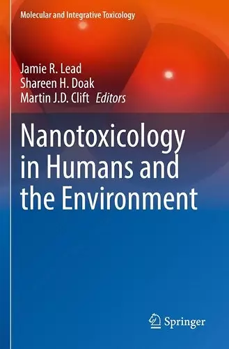 Nanotoxicology in Humans and the Environment cover