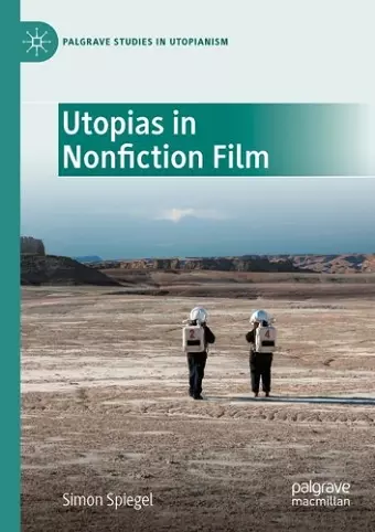 Utopias in Nonfiction Film cover