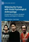 Widening the Frame with Visual Psychological Anthropology cover