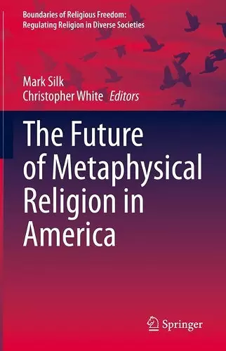 The Future of Metaphysical Religion in America cover