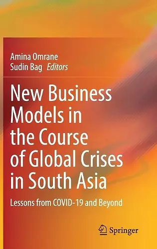 New Business Models in the Course of Global Crises in South Asia cover