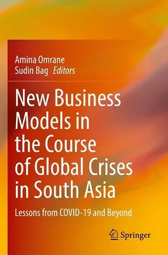 New Business Models in the Course of Global Crises in South Asia cover