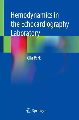 Hemodynamics in the Echocardiography Laboratory cover