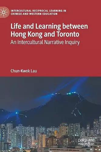 Life and Learning Between Hong Kong and Toronto cover