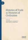 Histories of Trade as Histories of Civilisation cover