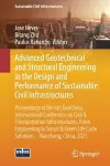 Advanced Geotechnical and Structural Engineering in the Design and Performance of Sustainable Civil Infrastructures cover