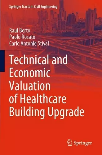 Technical and Economic Valuation of Healthcare Building Upgrade cover